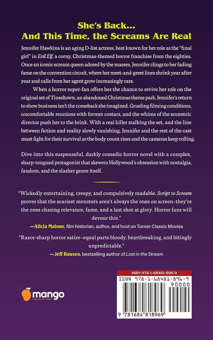 Script to Scream: A Novel