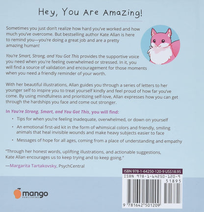 You're Strong, Smart, and You Got This: Drawings, Affirmations, and Comfort to Help with Anxiety and Depression (Art Therapy, For Fans of You Can Do All Things) (TheLatestKate)